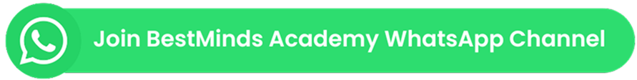 Green button with WhatsApp logo and text: Join BestMinds Academy WhatsApp Channel.
